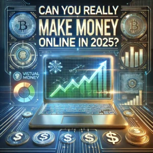 Is It True That You Can Make Money Online